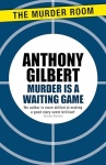 Murder is a Waiting Game