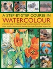 Step-by-step Course in Watercolour