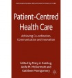 Patient-Centred Health Care