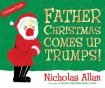 Father Christmas Comes Up Trumps!