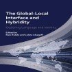 Global-Local Interface and Hybridity