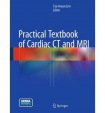 Practical Textbook of Cardiac CT and MRI