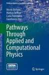Pathways Through Applied and Computational Physics