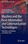 Muslims and the New Information and Communication Technologies