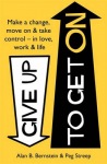 Give Up to Get On