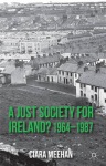 Just Society for Ireland? 1964-1987