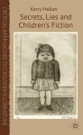 Secrets, Lies and Children’s Fiction
