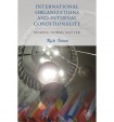 International Organizations and Internal Conditionality