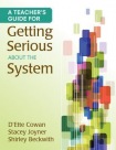 Teacher's Guide for Getting Serious About the System