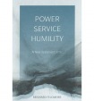 Power, Service, Humility