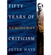 Fifty Years of Hemingway Criticism