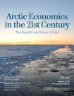 Arctic Economics in the 21st Century