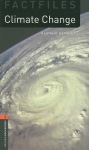 Oxford Bookworms Library Factfiles: Level 2: Climate Change