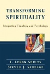 Transforming Spirituality – Integrating Theology and Psychology