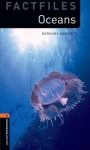 Oxford Bookworms Library Factfiles: Level 2: Oceans