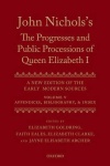 John Nichols's The Progresses and Public Processions of Queen Elizabeth: Volume V