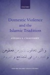 Domestic Violence and the Islamic Tradition