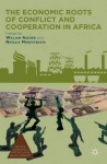 Economic Roots of Conflict and Cooperation in Africa