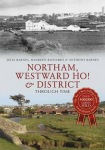 Northam, Westward Ho! & District Through Time