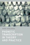 Phonetic Transcription in Theory and Practice
