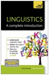 Linguistics: A Complete Introduction: Teach Yourself