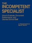 Incompetent Specialist