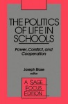 Politics of Life in Schools