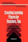 Creating Learning Places for Teachers, Too