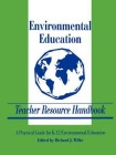 Environmental Education Teacher Resource Handbook