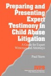 Preparing and Presenting Expert Testimony in Child Abuse Litigation