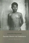 Facing Death in Cambodia