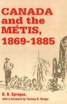 Canada and the Metis, 1869-1885