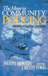 Move to Community Policing