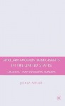 African Women Immigrants in the United States