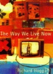 Way We Live Now
