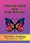 Take My Hand and Walk With Me