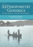 From Anthropometry to Genomics