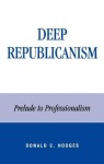 Deep Republicanism