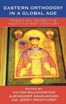 Eastern Orthodoxy in a Global Age