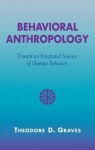 Behavioral Anthropology