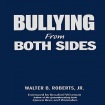 Bullying From Both Sides