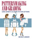 Patternmaking and Grading Using Gerber's AccuMark Pattern Design Software