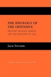 Ideology of the Offensive