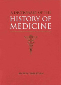 Dictionary of the History of Medicine