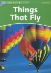 Dolphin Readers: Level 3: Things That Fly