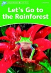 Dolphin Readers: Level 3: Let's Go to the Rainforest