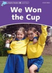Dolphin Readers: Level 4: We Won the Cup
