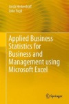 Applied Statistics for Business and Management using Microsoft Excel