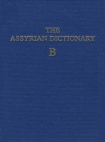 Assyrian Dictionary, Volume 2, B