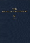 Assyrian Dictionary, Volume 10, M, Parts 1 and 2